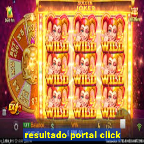 resultado portal click