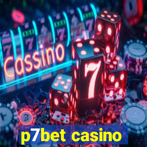 p7bet casino