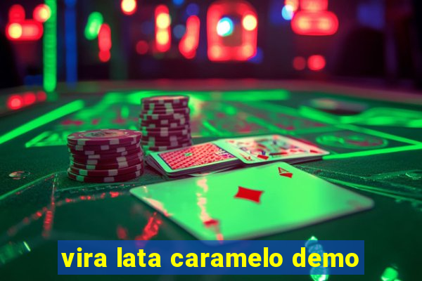 vira lata caramelo demo