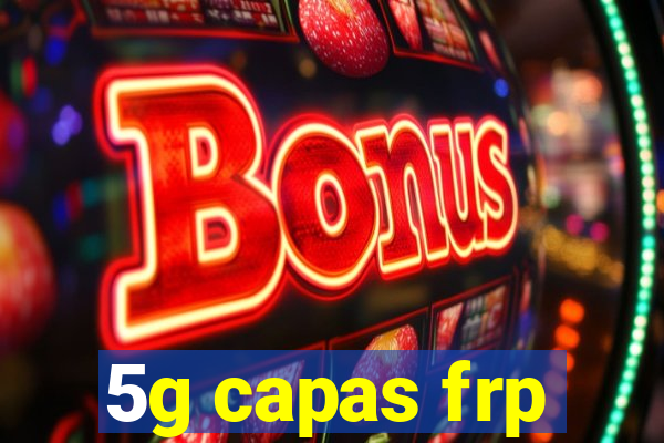 5g capas frp