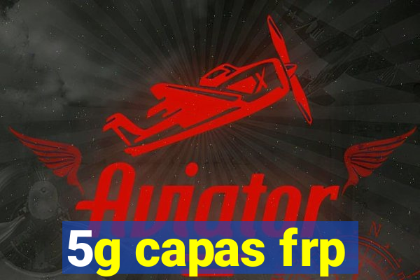 5g capas frp