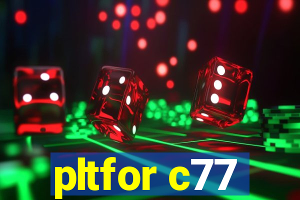 pltfor c77