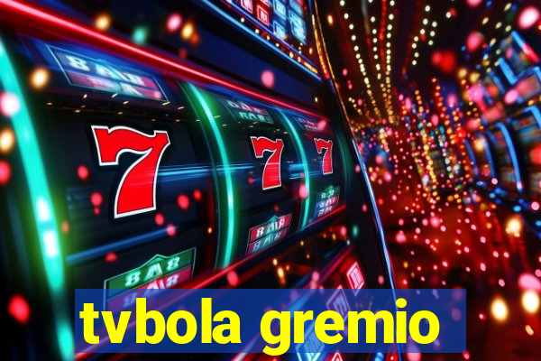 tvbola gremio