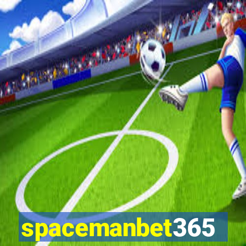 spacemanbet365