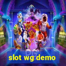 slot wg demo