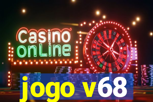 jogo v68