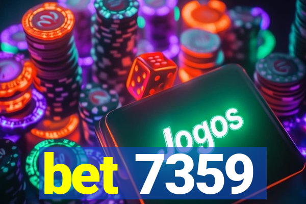 bet 7359