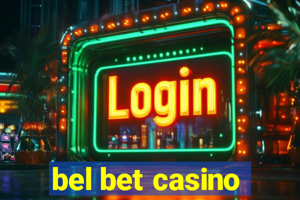 bel bet casino