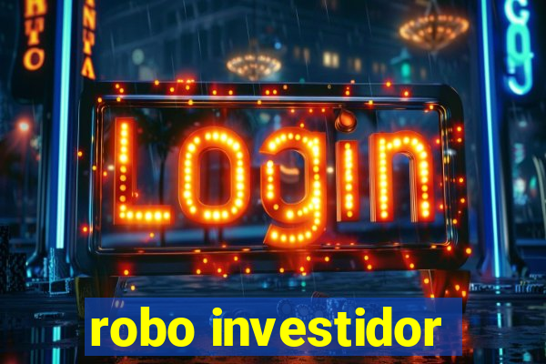 robo investidor