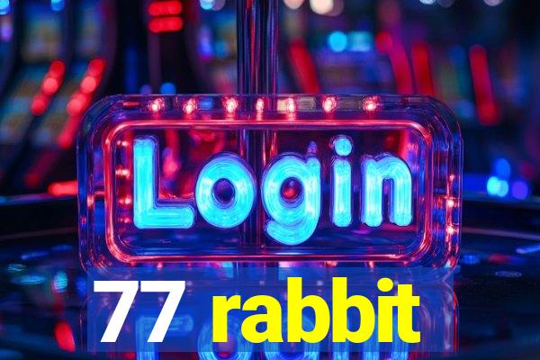 77 rabbit