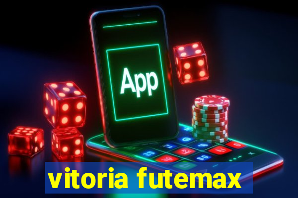 vitoria futemax