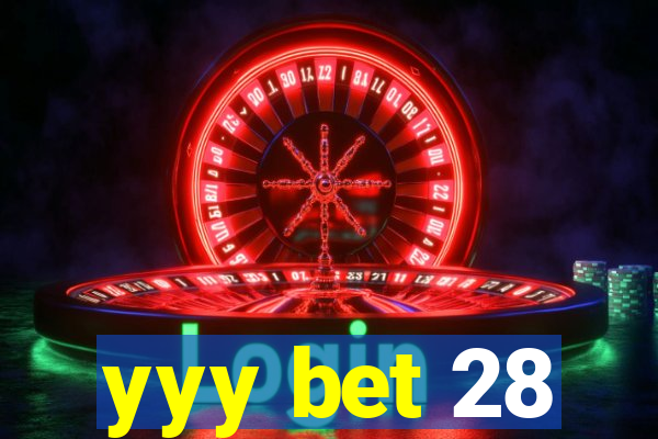 yyy bet 28