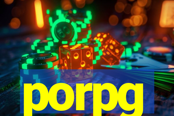 porpg