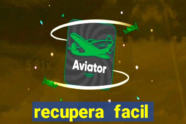 recupera facil reclame aqui