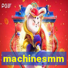 machinesmm