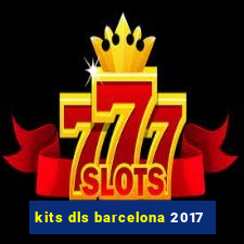 kits dls barcelona 2017