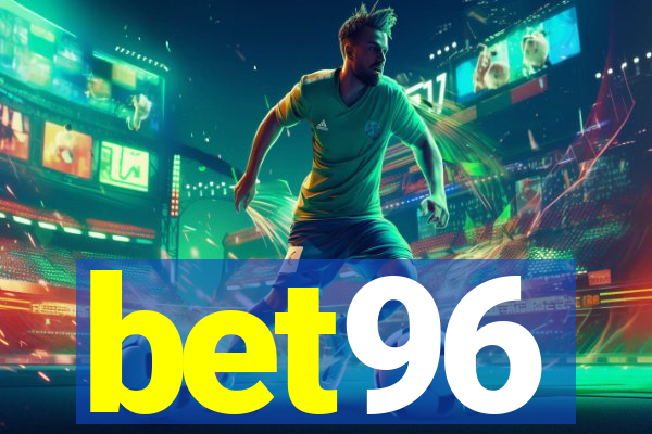 bet96