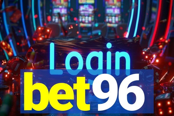 bet96