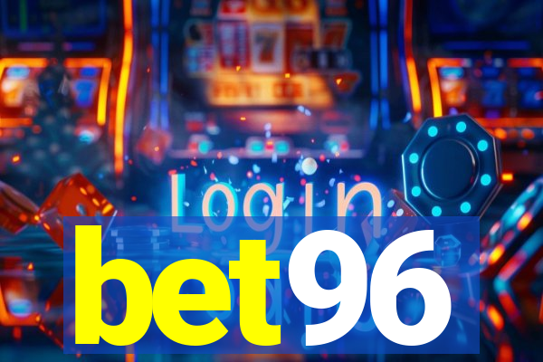 bet96