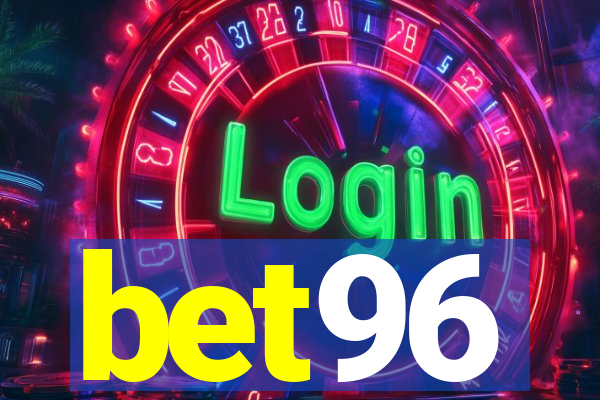 bet96