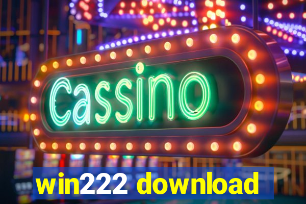 win222 download