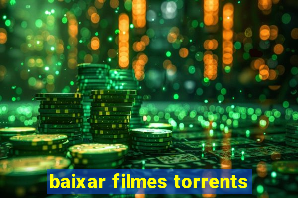 baixar filmes torrents