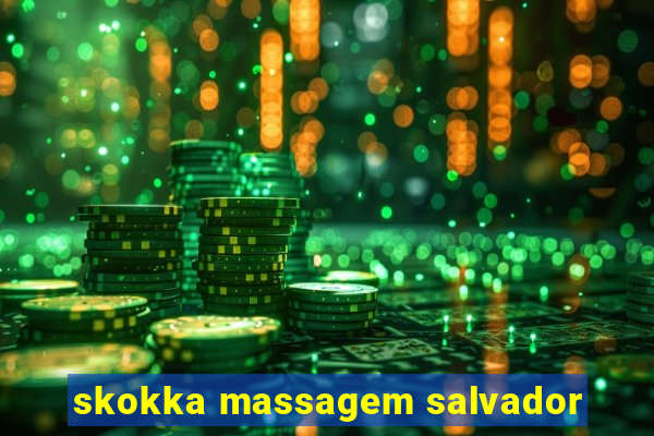 skokka massagem salvador