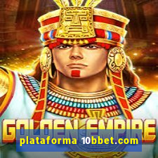 plataforma 10bbet.com