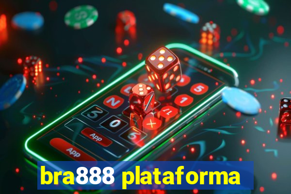 bra888 plataforma