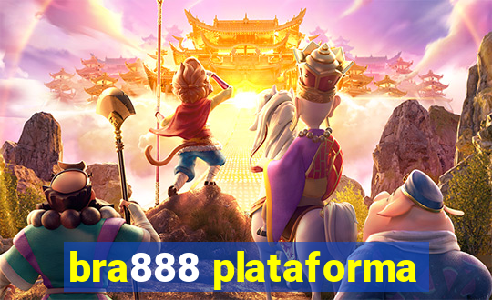 bra888 plataforma