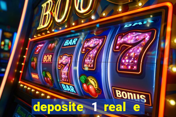 deposite 1 real e ganhe 10