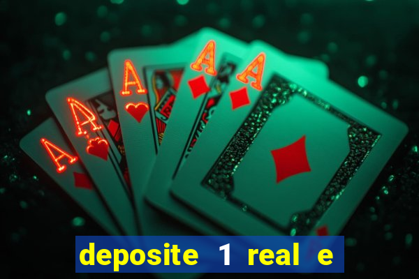 deposite 1 real e ganhe 10