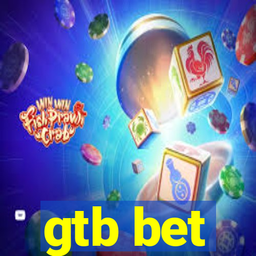 gtb bet