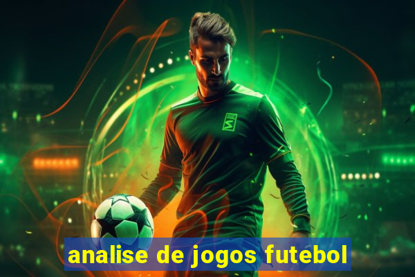 analise de jogos futebol