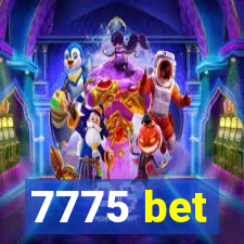 7775 bet