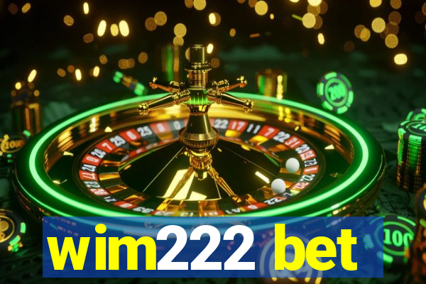 wim222 bet