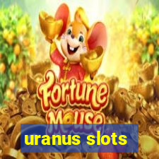 uranus slots