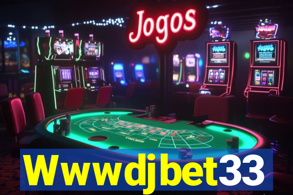 Wwwdjbet33