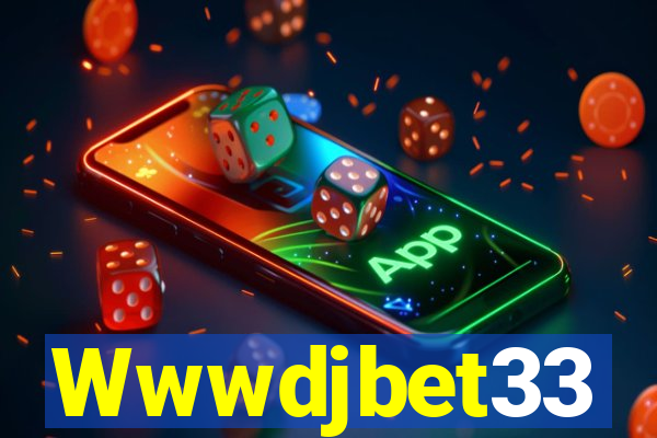 Wwwdjbet33