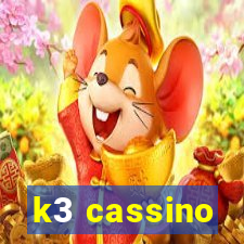 k3 cassino