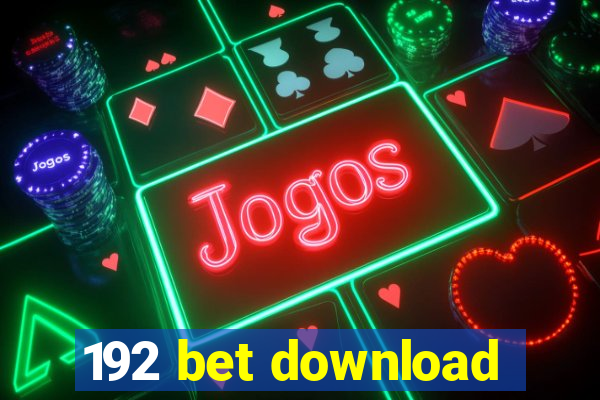 192 bet download