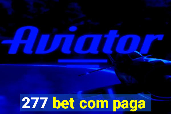 277 bet com paga