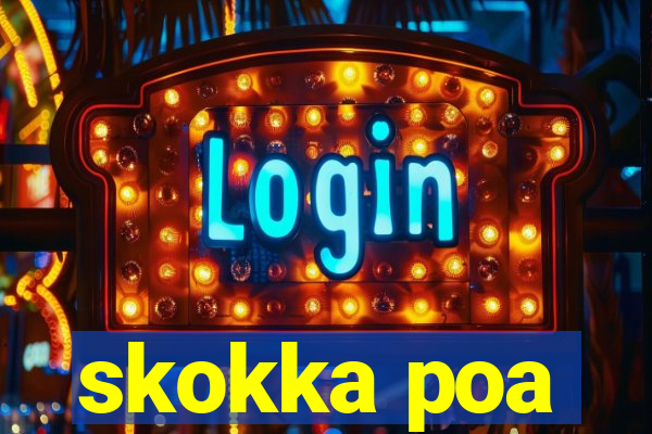 skokka poa