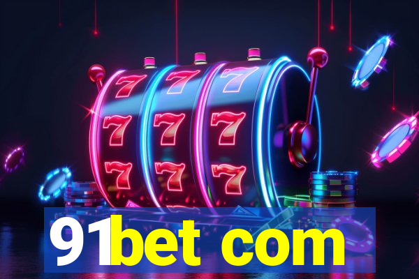 91bet com