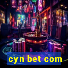 cyn bet com