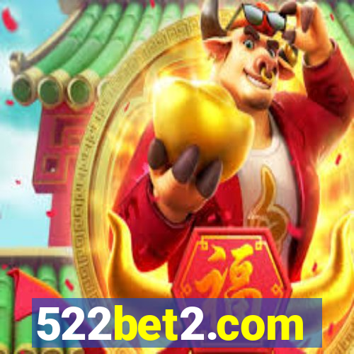 522bet2.com