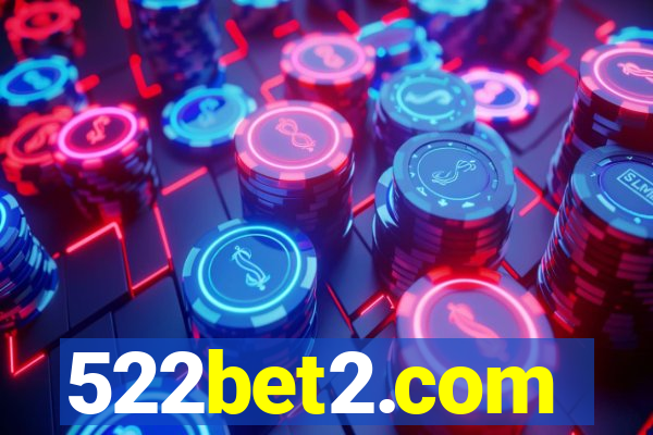 522bet2.com