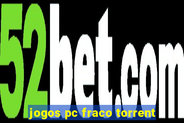 jogos pc fraco torrent