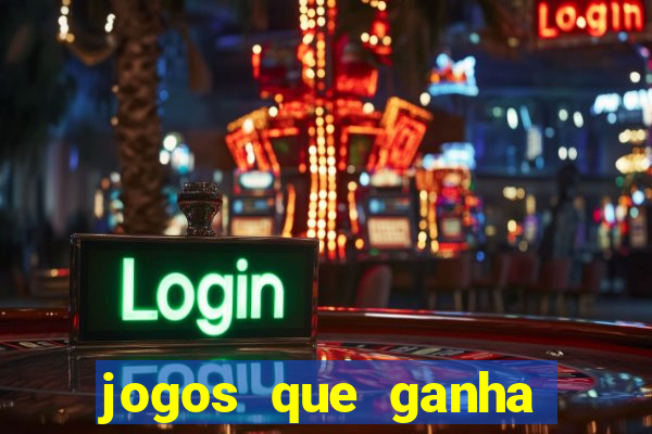 jogos que ganha dinheiro sem investir