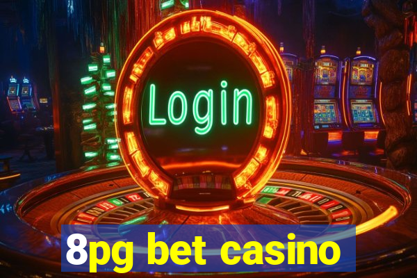 8pg bet casino